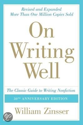 On Writing Well: The Classic Guide to Writing Nonfiction