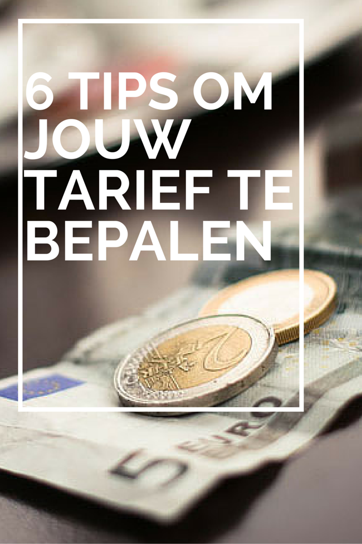 6 tips om jouw tarief te bepalen